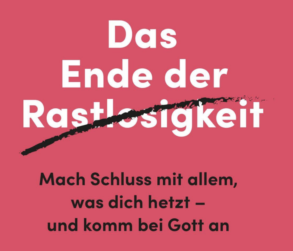 Das Ende der Rastlosigkeit